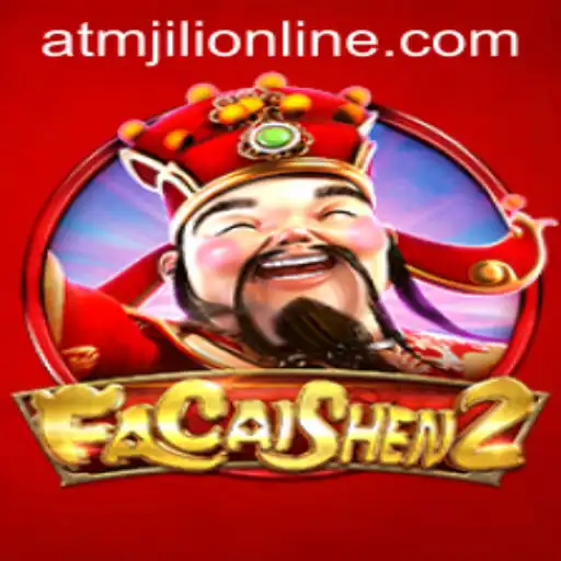 Discover the Exciting World of FaCaiShen2: An ATMJILI ONLINE Adventure