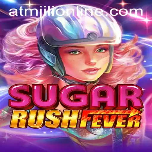 SugarRushFever: Exploring the Adrenaline-Packed World of ATMJILI ONLINE