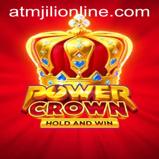 Exploring the Exciting Realm of PowerCrown: A Comprehensive Guide to ATMJILI ONLINE